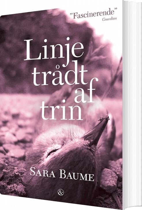 Linje Trådt Af Trin   Sara Baume   Bog