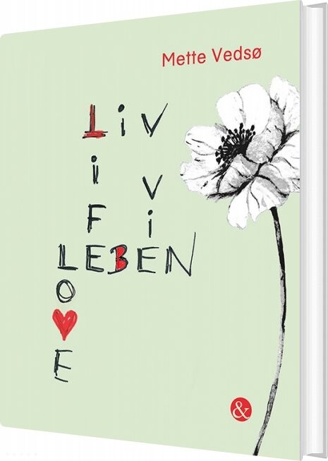 Liv Life Leben Vie Love   Mette Vedsø   Bog
