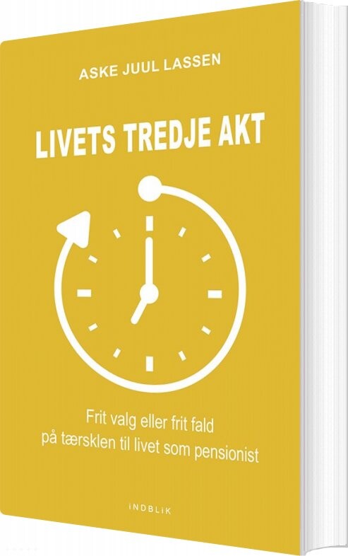 Livets Tredje Akt   Aske Juul Lassen   Bog