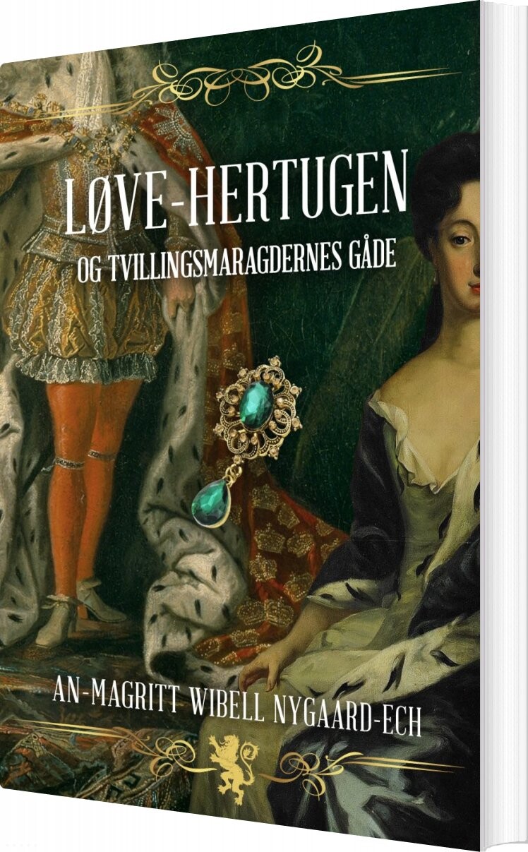 Løve Hertugen Og Tvillingsmaragdernes Gåde   An Magritt Wibell Nygaard Ech   Bog