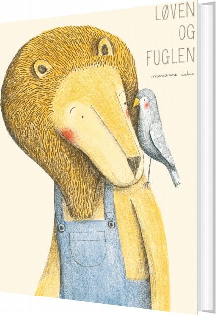 Løven Og Fuglen   Marianne Dubuc   Bog