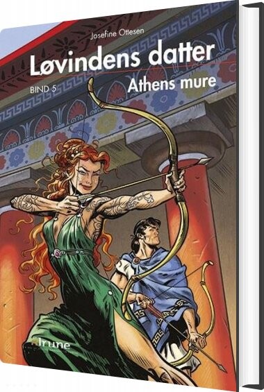 Løvindens Datter  Bind 5  Athens Mure   Josefine Ottesen   Bog