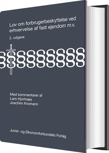 Lov Om Forbrugerbeskyttelse Ved Erhvervelse Af Fast Ejendom M V   Joachim Kromann   Bog