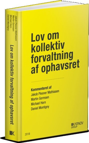 Lov Om Kollektiv Forvaltning Af Ophavsret   Jakob Plesner Mathiasen   Bog