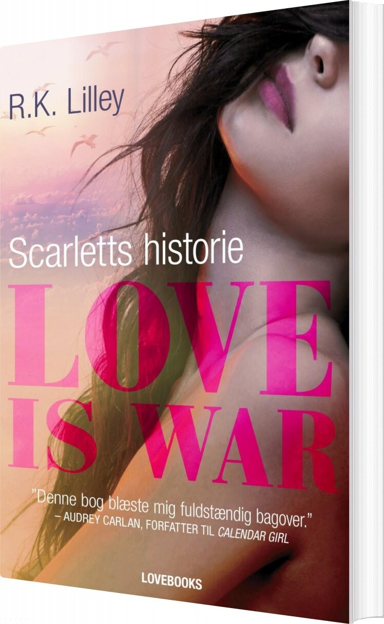 Love Is War 1   Scarletts Historie   R K  Lilley   Bog