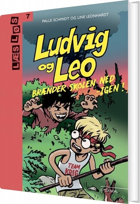 Ludvig Og Leo Brænder Skolen Ned Igen Line Leonhardt Bog