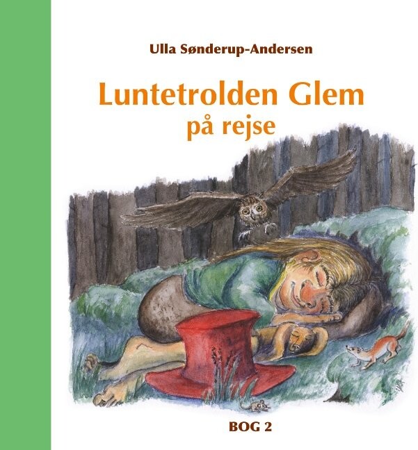 Luntetrolden Glem På Rejse   Ulla Sønderup Andersen   Bog