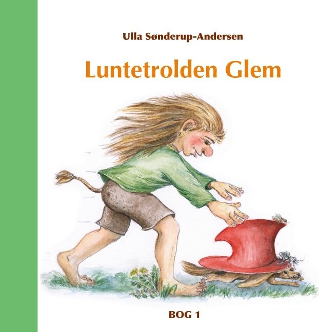 Luntetrolden Glem   Ulla Sønderup Andersen   Bog