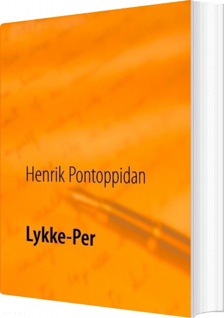 Lykke Per   Henrik Pontoppidan   Bog