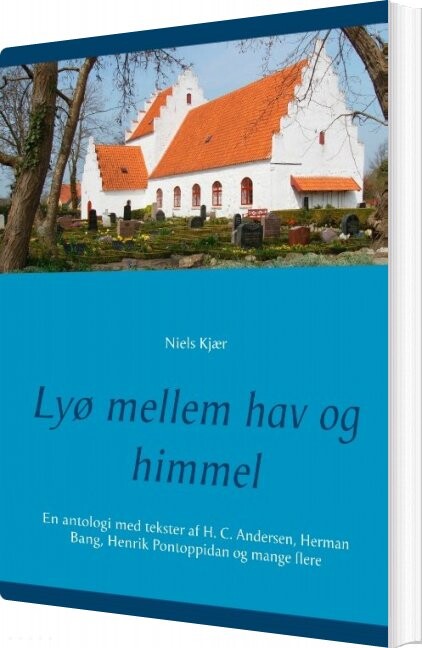 Lyø Mellem Hav Og Himmel   Niels Kjær   Bog