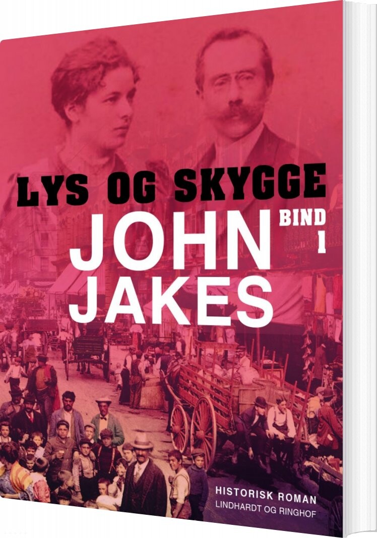 Lys Og Skygge   Bind 1   John Jakes   Bog