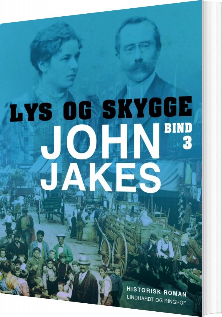 Lys Og Skygge   Bind 3   John Jakes   Bog
