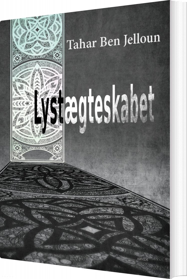 Lystægteskabet   Tahar Ben Jelloun   Bog