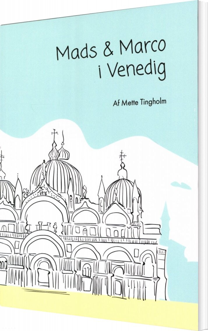 Mads Og Marco I Venedig Mette Tingholm Bog
