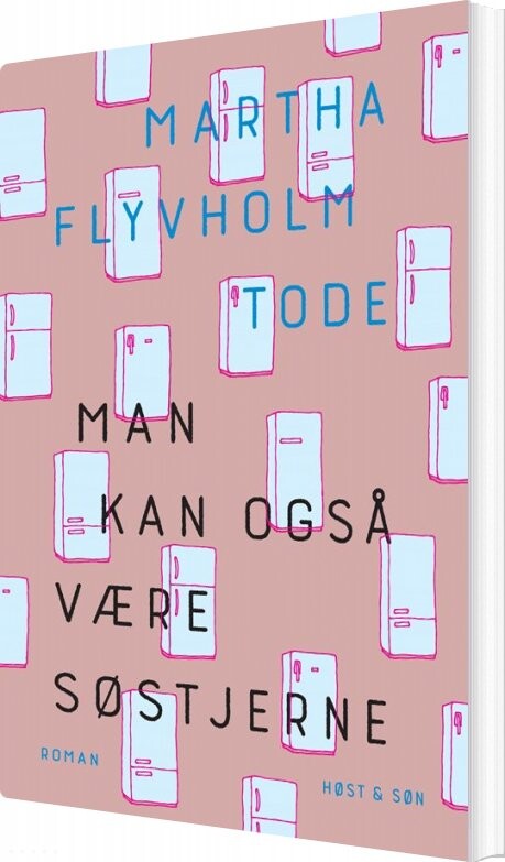 Man Kan Også Være Søstjerne   Martha Flyvholm Tode   Bog