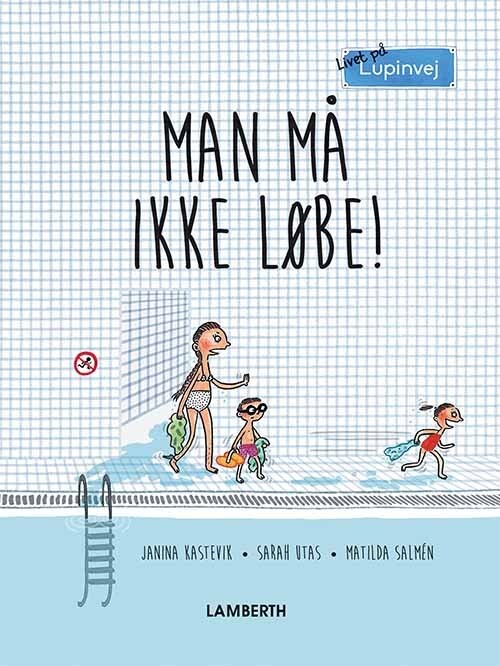 Man Må Ikke Løbe    Janina Kastevik   Bog