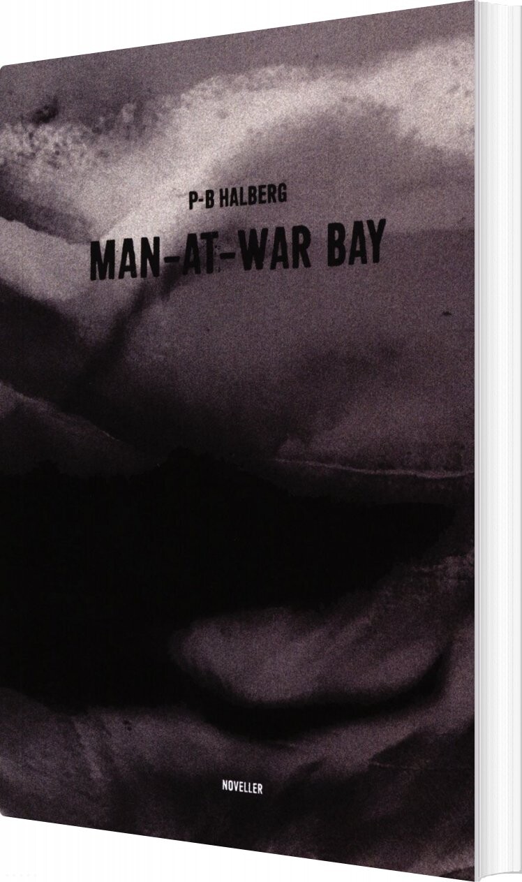 Man At War Bay   P B Halberg   Bog