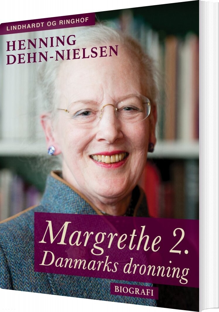 Margrethe 2    Danmarks Dronning   Henning Dehn Nielsen   Bog