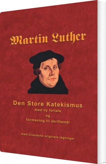 Martin Luther   Den Store Katekismus   Finn B  Andersen   Bog