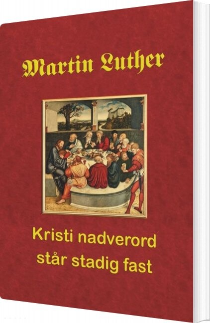Martin Luther   Kristi Nadverord Står Stadig Fast   Finn B  Andersen   Bog