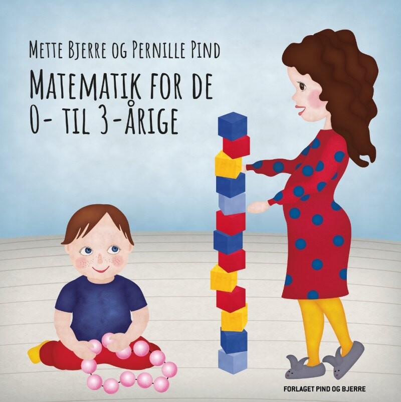 Matematik For 0  Til 3 årige   Pernille Pind   Bog