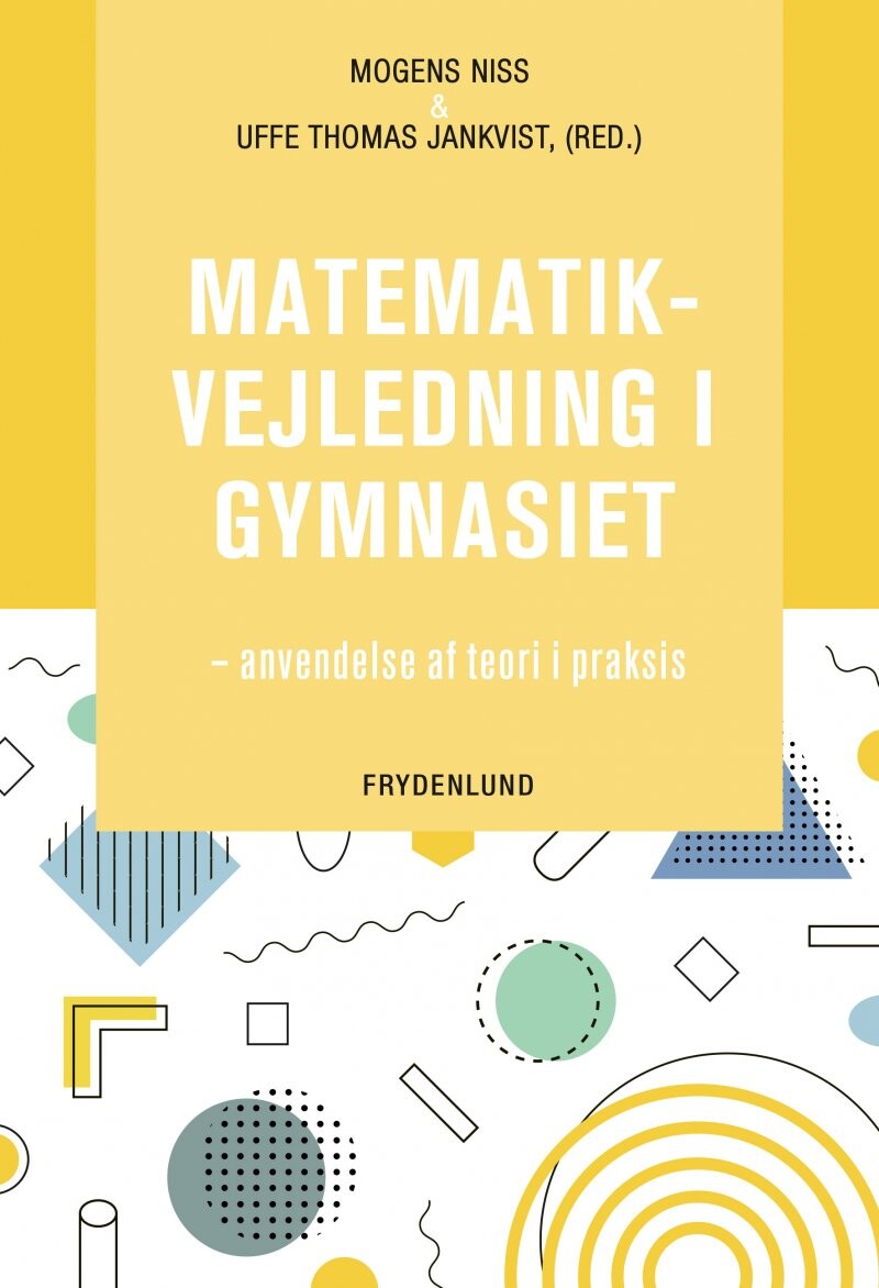 Matematikvejledning I Gymnasiet   Mogens Niss   Bog