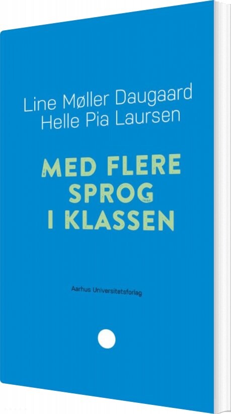 Med Flere Sprog I Klassen   Line Møller Daugaard   Bog