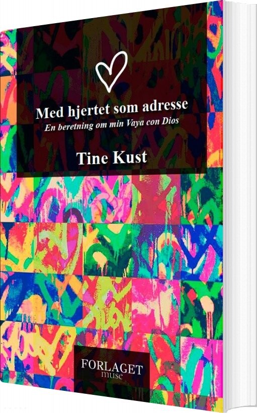Med Hjertet Som Adresse   Tine Kust   Bog