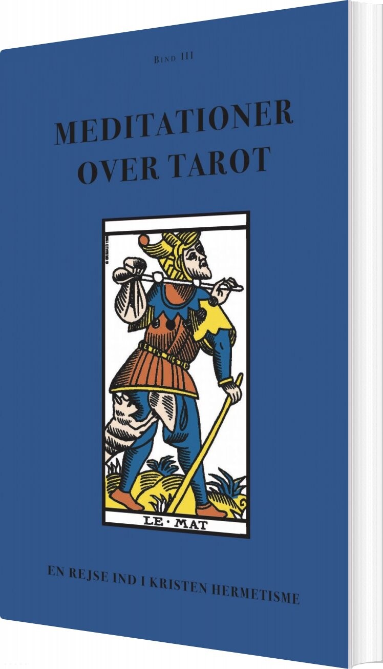 Meditationer Over Tarot   Bind Iii   Anonym Forfatter   Bog