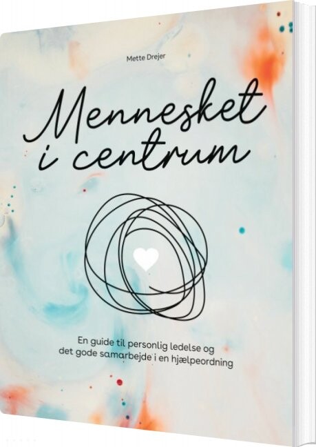 Mennesket I Centrum   Mette Drejer   Bog
