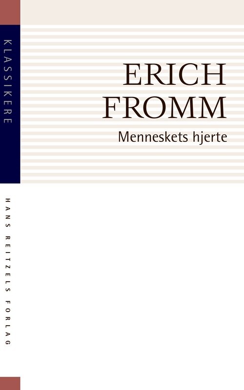 Menneskets Hjerte   Erich Fromm   Bog