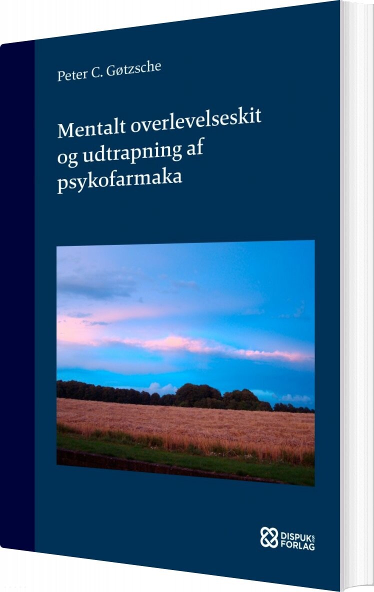 Mentalt Overlevelseskit Og Udtrapning Af Psykofarmaka Peter C Gøtzsche Bog