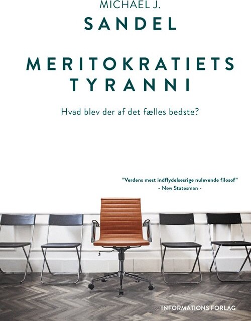 Meritokratiets Tyranni   Michael J  Sandel   Bog