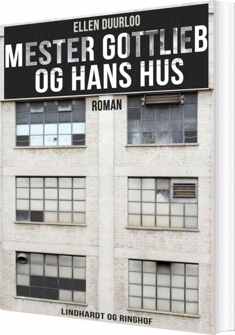Mester Gottlieb Og Hans Hus   Ellen Duurloo   Bog