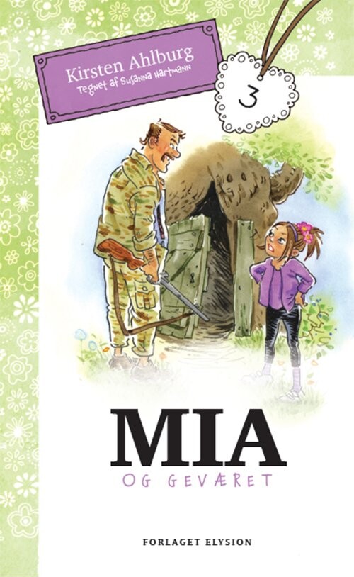 Mia Og Geværet   Kirsten Ahlburg   Bog