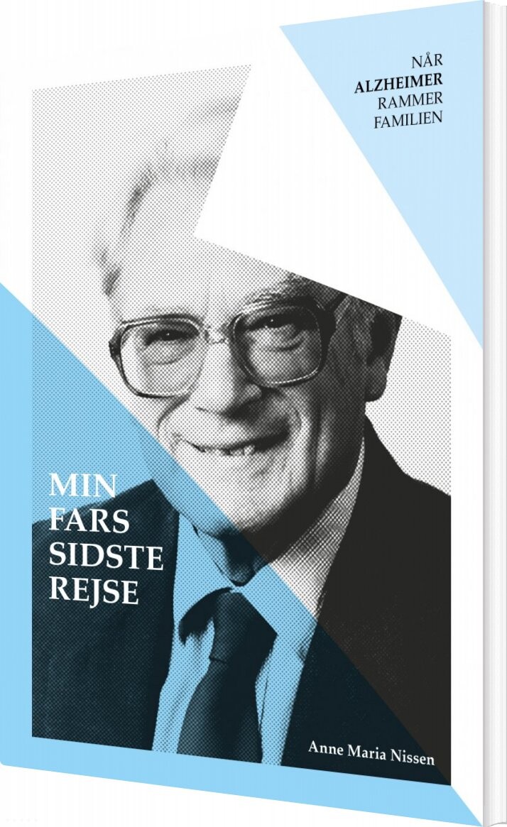 Min Fars Sidste Rejse   Anne Maria Nissen   Bog