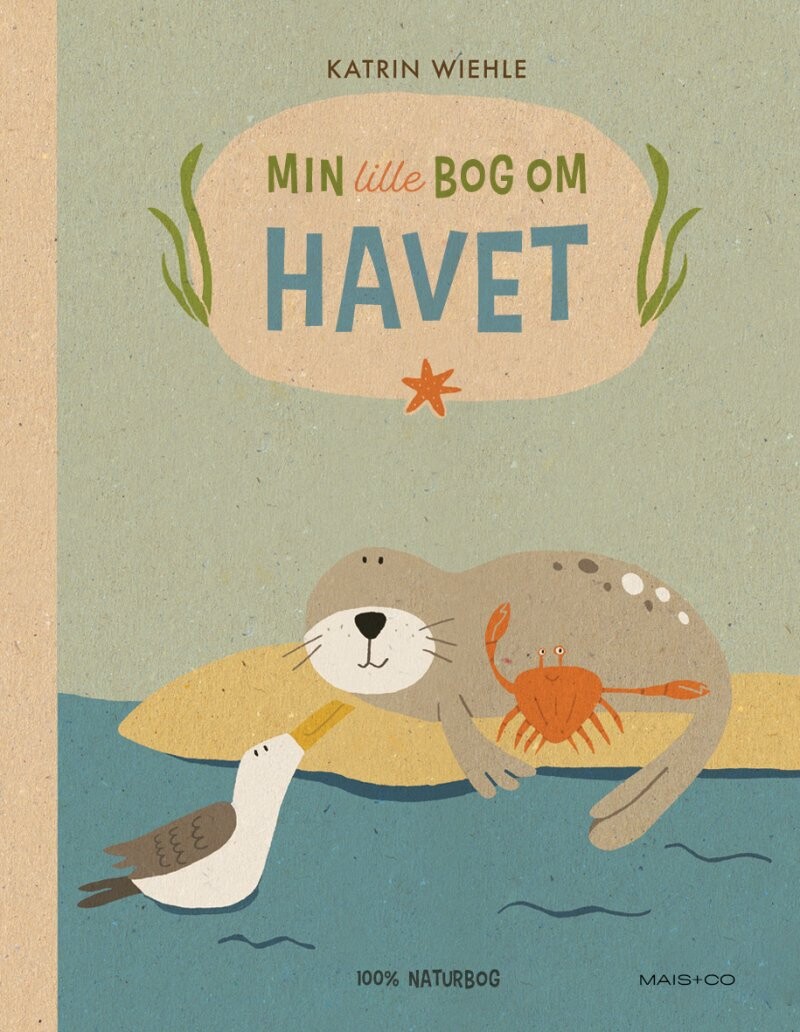 Min Lille Bog Om Havet   Katrin Wiehle   Bog