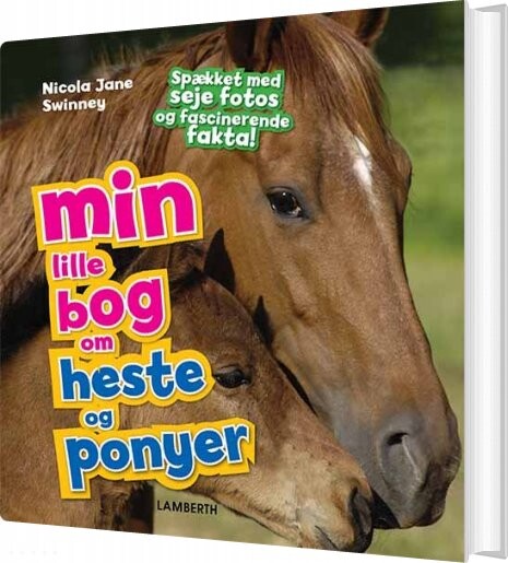 Min Lille Bog Om Heste Og Ponyer   Nicola Jane Swinney   Bog