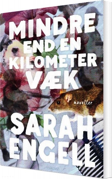 Mindre End En Kilometer Væk   Sarah Engell   Bog