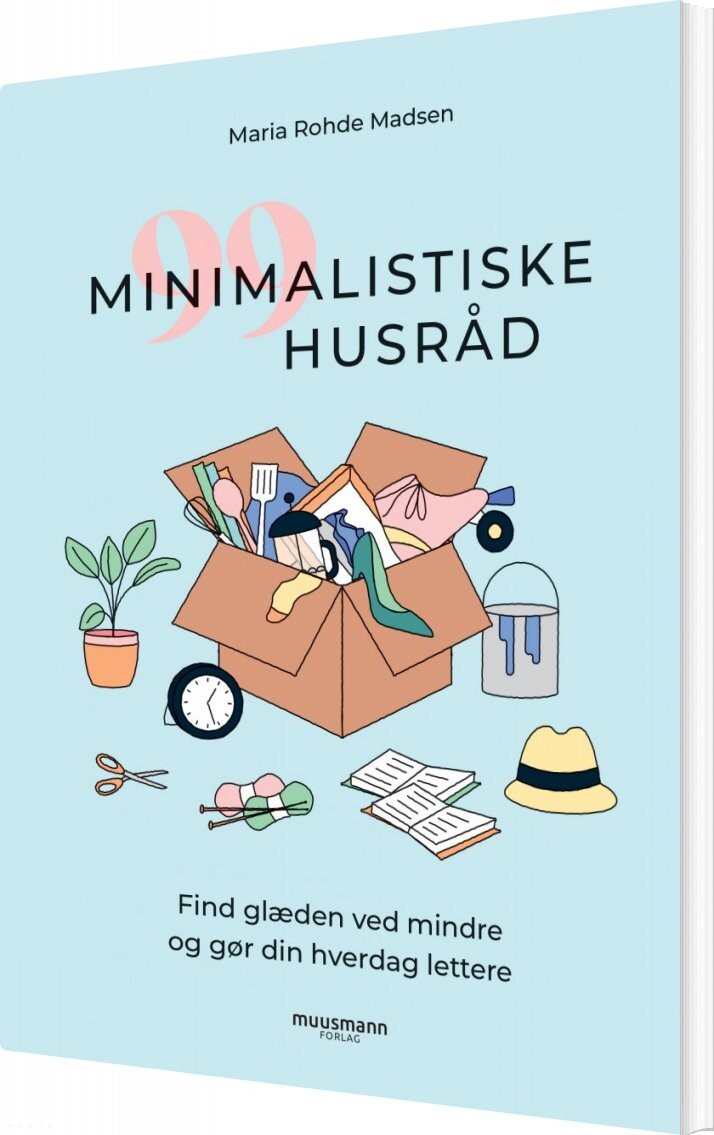 99 Minimalistiske Husråd   Maria Rohde Madsen   Bog