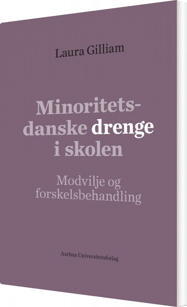 Minoritetsdanske Drenge I Skolen   Laura Gilliam   Bog