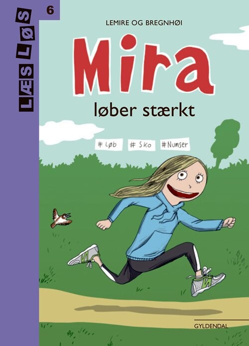 Mira Løber Stærkt Sabine Lemire Bog