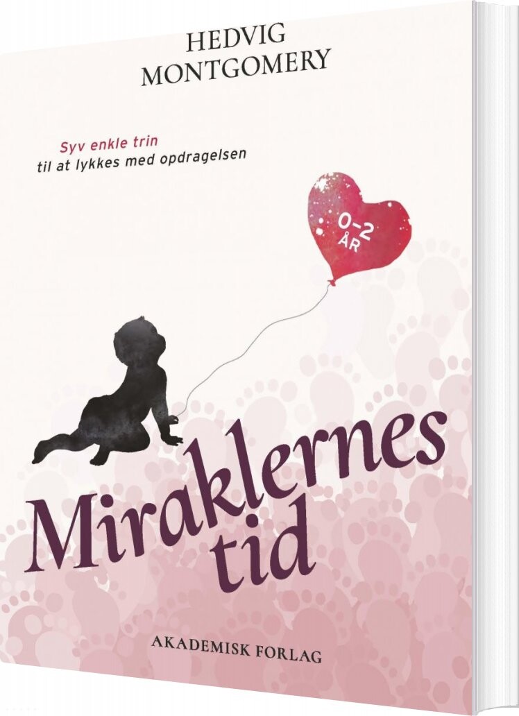 Miraklernes Tid 0 2 år   Hedvig Montgomery   Bog
