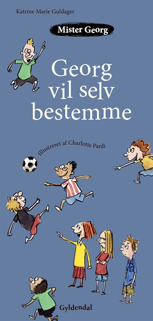 Mister Georg Vil Selv Bestemme Katrine Marie Guldager Bog