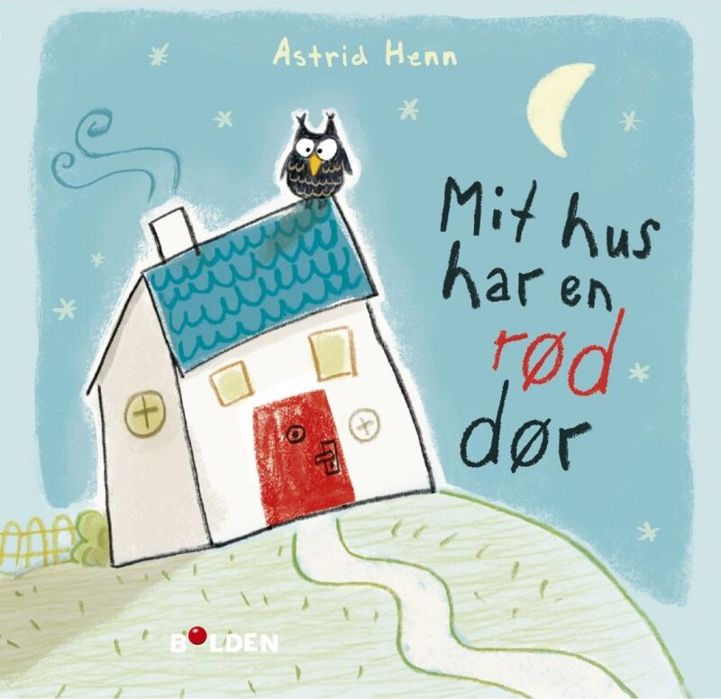 Mit Hus Har En Rød Dør   Astrid Henn   Bog