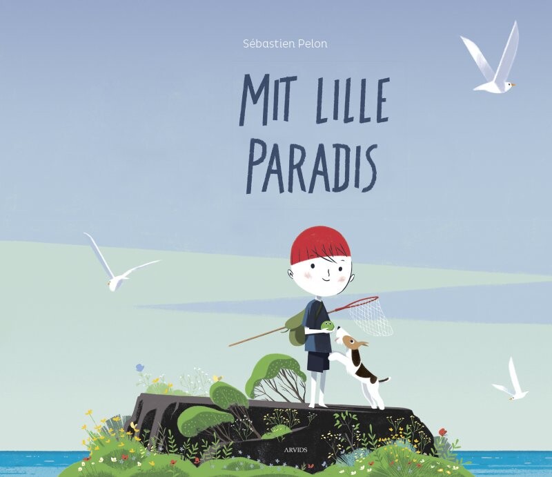 Mit Lille Paradis   S? Bastien Pelon   Bog