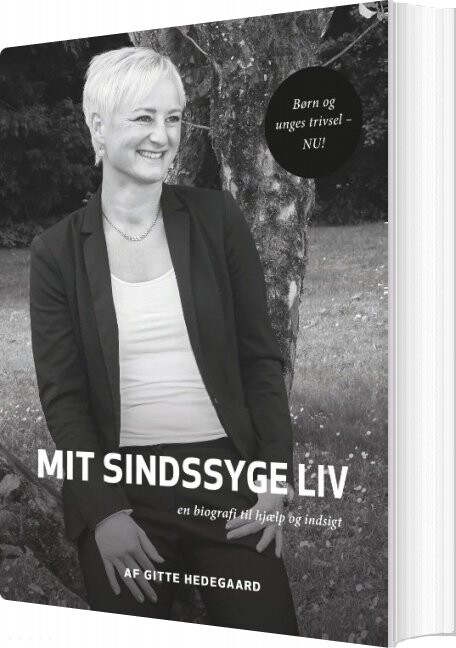 Mit Sindssyge Liv   Gitte Hedegaard   Bog