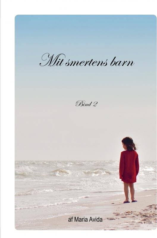 Mit Smertens Barn Maria Avida Bog