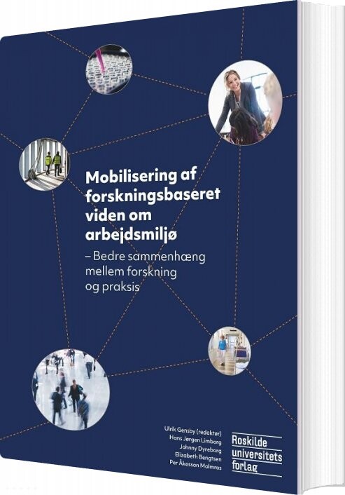 Mobilisering Af Forskningsbaseret Viden Om Arbejdsmiljø   Ulrik Gensby   Bog
