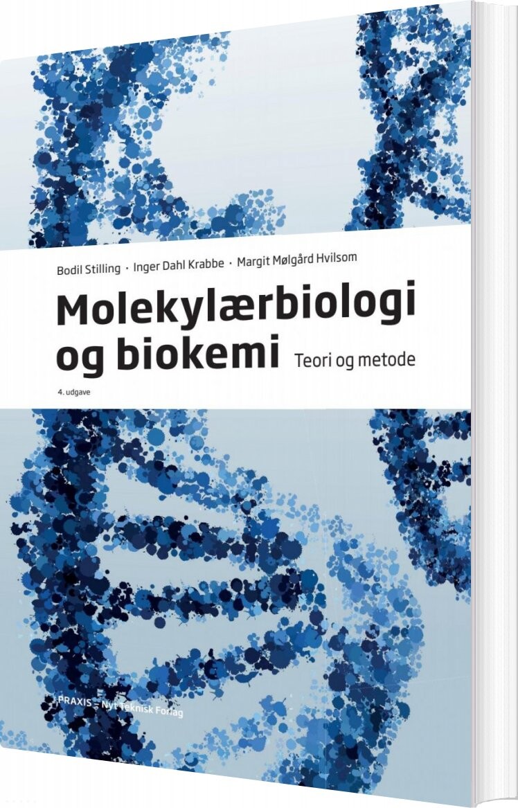 Molekylærbiologi Og Biokemi   Bodil Stilling   Bog
